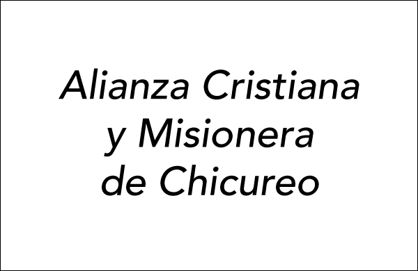 Alianza Cristiana y Misionera de Chicureo
