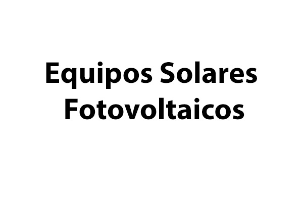 Venta, Instalación y Mantención de equipos Solares Fotovoltaicos